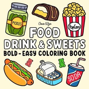 Food, Drink & Sweets Coloring Book – Relaxing Bold & Easy Designs